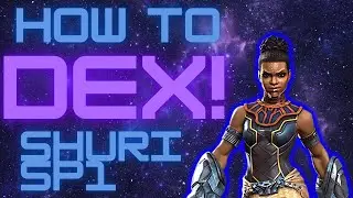 How To Dex! - Episode 1: Shuri's SP1 | Marvel Contest of Champions