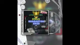 REGGAETON MIX 2025 SUPREMACIA DISCOMOVIL & DEEJAY CHARLIE