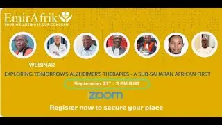 Webinar: Exploring Tomorrow&rsquo;s Alzheimer&rsquo;s Therapies - A Sub-Saharan African First