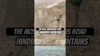 The Deadliest Road on Earth | Deep in Hindukush Mountains #travel #nature #himalayas #fyp