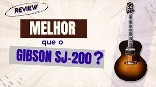 Review Gibson J-185 - Melhor que o SJ-200?