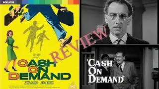 CASH ON DEMAND (1961) - MOVIE REVIEW