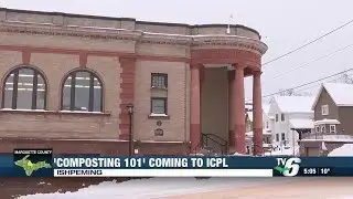 &lsquo;Composting 101&rsquo; workshop coming to Ishpeming Carnegie Public Library