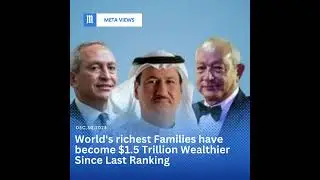 World's richest Families have become $1 5 Trillion Wealthier Since Last Ranking , 786 randomviewrs