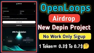 How To Join OpenLoop Airdrop In Smart Phone || Get Free OpenLoop Points Free