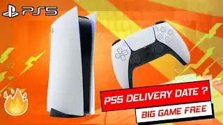 PS5 Delivery Date ll Big Game Free ll 🔥🔥🔥