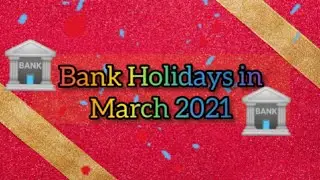 Bank Holidays in March 2021