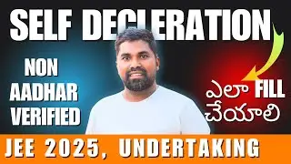 Jee Main Self Decleration 2025,Undertaking,Non Aadhar verified decleration #PRASAD SIR