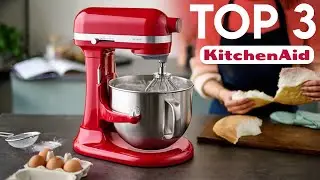 TOP 3 : Meilleur Robot P&acirc;tissier KitchenAid 2025