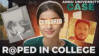 College Nightmare'' | HINDI | Anna University Case
