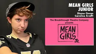 Tuesday Stoup as Shane Oman | Mean Girls Junior, Breakthrough Theatre Company 2025
