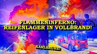 +++ GIGANTISCHES FLAMMENINFERNO +++ REIFENLAGER STEHT IN VOLLBRAND | - FEUERWEHR im GROSSEINSATZ -