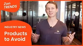 Products You SHOULDN'T Sell on Amazon 🚫 #ZonTRENDS Amazon News for Sellers