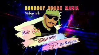 Darah Biru - Amry Palu (Lyric)