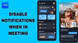 How To Disable Notifications When In Meeting On Zoom App | Step By Step