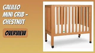 REVIEW (2025): Galileo Mini Crib - Chestnut. Features.
