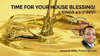 Freeman Chapel PBC Live: James M. Wiley, Pastor/Servant 