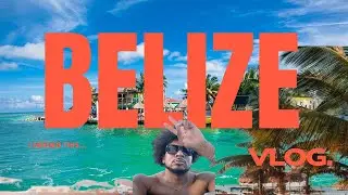 Belize Through My Lens | A Cinematic Travel Vlog