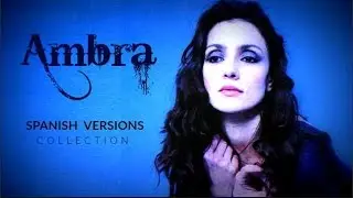 AMBRA Angiolini- spanish versions collection