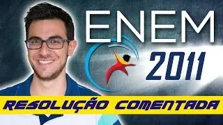 CORREÇÃO COMENTADA NATUREZA ENEM 2011 [COMPLETA] - Umberto Mannarino