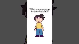 The plan IS nothing :) #weekend #chill #donothing #nothingtodo #plans #nothing #animatic #animation