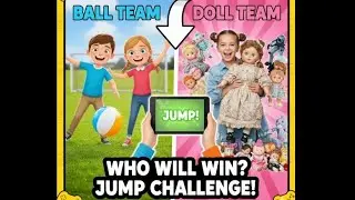 Ball vs Doll Game 😍 | Jump on Right Side Challenge | Fun Game for Kids