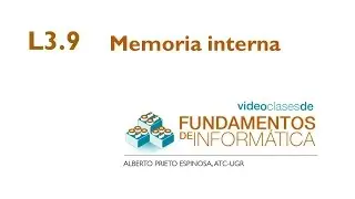 L3 9 Memoria interna de un computador