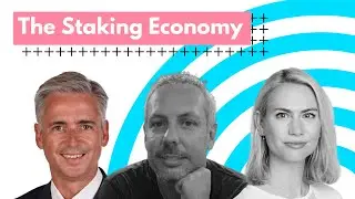The Staking Economy | European Blockchain Convention