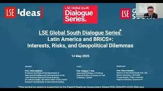 Global South Dialogue Series II: Latin America & BRICS+: Interests, Risks, and Geopolitical Dilemmas