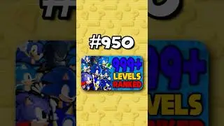 Номер 950 &mdash; рейтинг ВСЕХ 999+ уровней Sonic от худшего к лучшему
