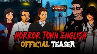 They Told Us Not to Enter | HORROR TOWN Official Teaser