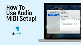 How to use Audio MIDI Setup In MacBook [easy]