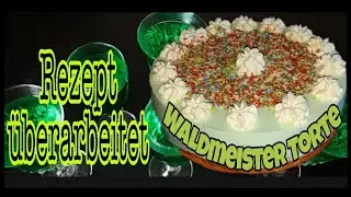 Irmis Backstube| Waldmeistertorte, Rezept &uuml;berarbeitet| UnsereWelt|Ille und Irmi 👭