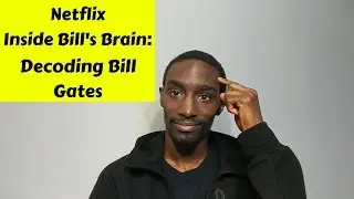 Inside Bill's Brain: Decoding Bill Gates Review