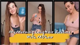 My Morning Long Hair Routine with MD Hair | Collagen, Serum, Shampoo & Daily Supplements