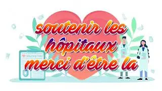 soutenez tout les h&ocirc;pitaux