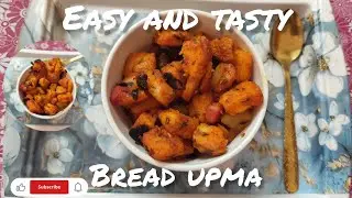 Bread Upma - Easy To Make Homemade Breakfast & Snacks Recipe | How to Make South Indian Bread Upma