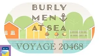 Burly Men at Sea: Voyage 20468 & iOS iPhone 6S Gameplay Walkthrough (by Brain & Brain)