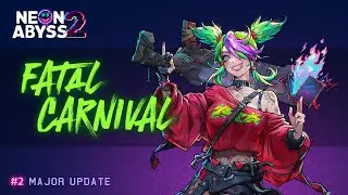 Neon Abyss 2 | Fatal Carnival Update Trailer