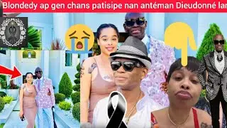 Dieudonn&eacute; larose  mouri 😭 , Men kijan Blondedy te resevwa Dieudonn&eacute; L.. lakay li avan li te mouri.