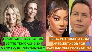DESAPLAUDIDA? Claudia Leitte tem CACHÊ 3xMENOR que Ivete |BRIGA de Ludmilla e Marcão tem REVIRAVOLTA
