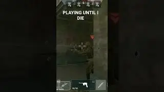 PLAYING UNTIL I DIE#games #gaming #mychannel #games #youtube #ww2games