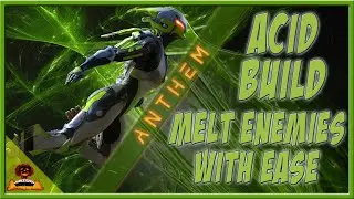 Anthem (2020) ► Best Acid Interceptor Build - Melt enemies with ease!