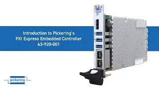 Встроенный контроллер PXIe компании Pickering | 43-920