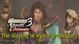 Warriors Orochi 3 Ultimate [PS4] | Убийство Гидры (Пролог)