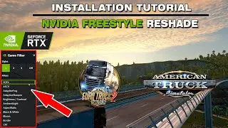 ✪ NVIDIA FREESTYLE RESHADE ETS2/ATS | INSTALLATION TUTORIAL | ENG/ESP