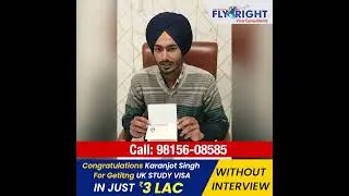 UK Study Visa Approved | In Just Rs. 3 lac/- | Flyright Visa Consultants