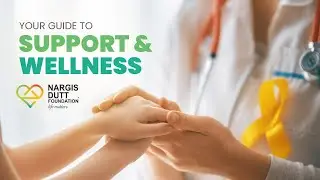 Your Guide to Support & Wellness | Nargis Dutt Foundation