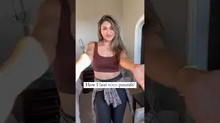 HOW I LOST 100+ POUNDS IN 1 YEAR!