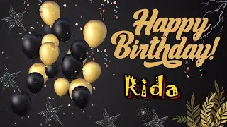 RIDA Happy Birthday | Happy Birthday Rida song | Happy Birthday To You Song | Birthday song Name |